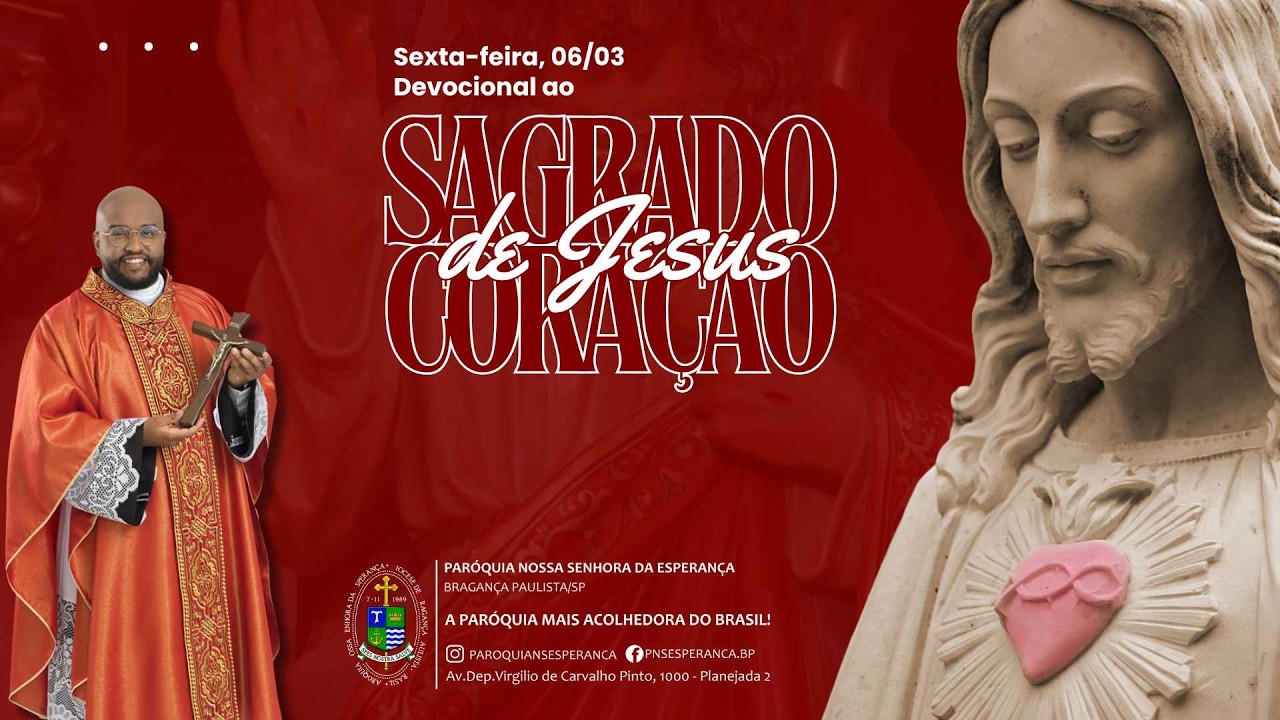 Santa Missa Devocional ao Sagrado Coração de Jesus na Matriz de Nossa Senhora da Esperança