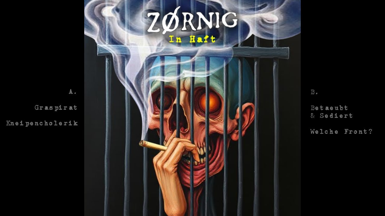 ZØRNIG – In Haft