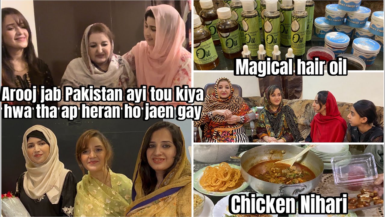 @aroojhaider   jab Pakistan ayi tou kiya hwa? || Chicken Nihari quick recipe || wax tutorial
