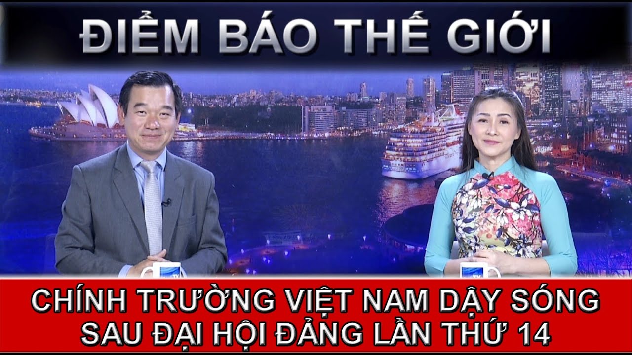 ĐIỂM BÁO THẾ GIỚI - 23-01-2026 - CHÍNH TRƯỜNG VIỆT NAM DẬY SÓNG SAU ĐẠI HỘI ĐẢNG LẦN THỨ 14