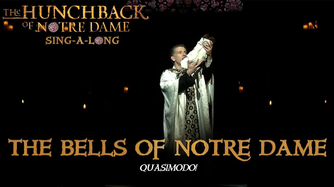 Hunchback of Notre Dame- The Bells of Notre Dame (Sing-a-Long)