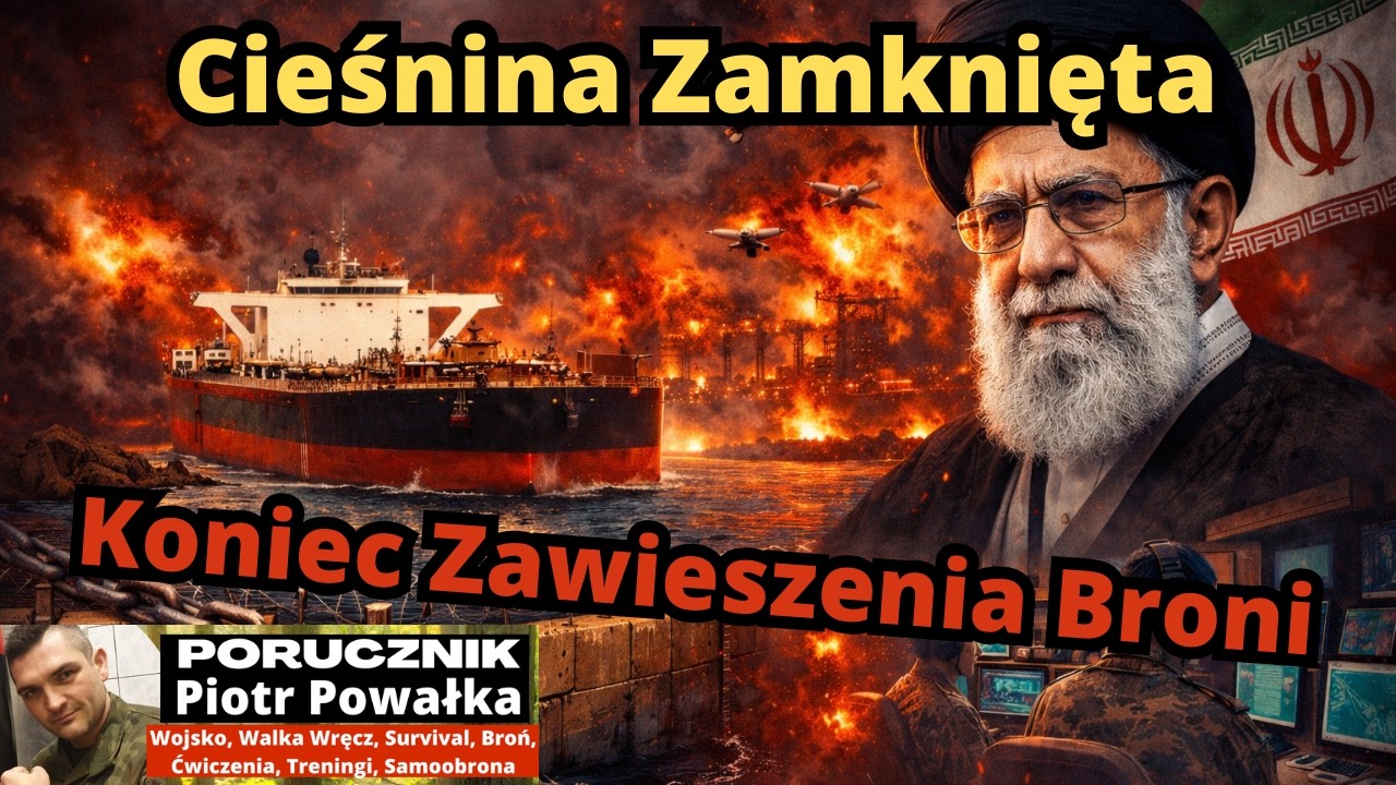 Koniec Zawieszenia Broni! Cieśnina Ormuz Zamknięta. Izrael Eskaluje. Iran Ogrywa Trumpa.