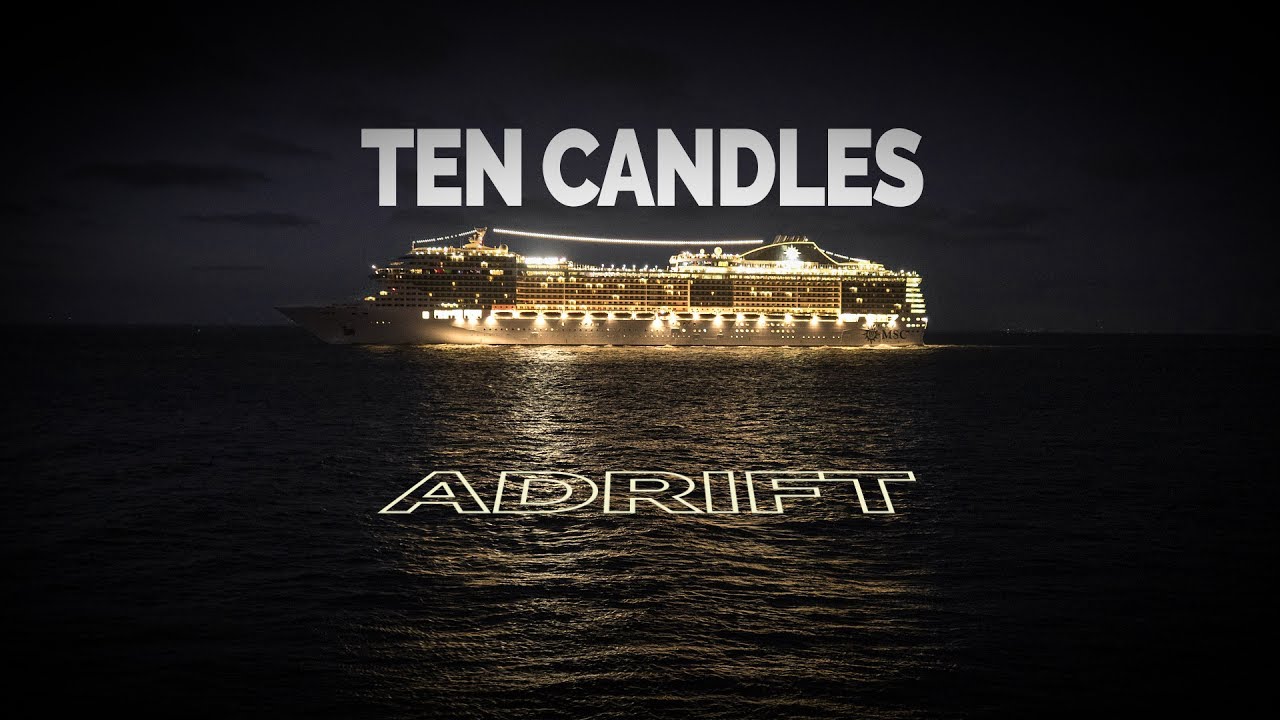 Ten Candles | Adrift - A Tragic Horror Story