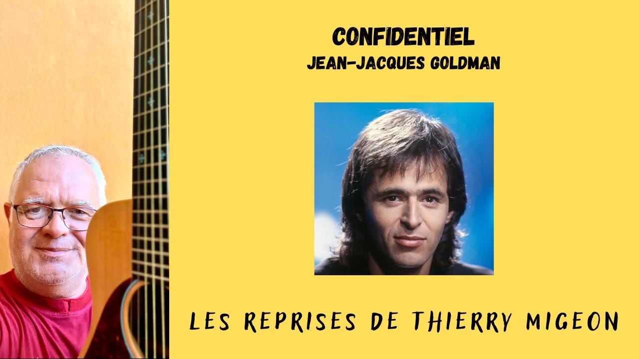 Confidentiel - Jean-Jacques Goldman - Cover Thierry Migeon