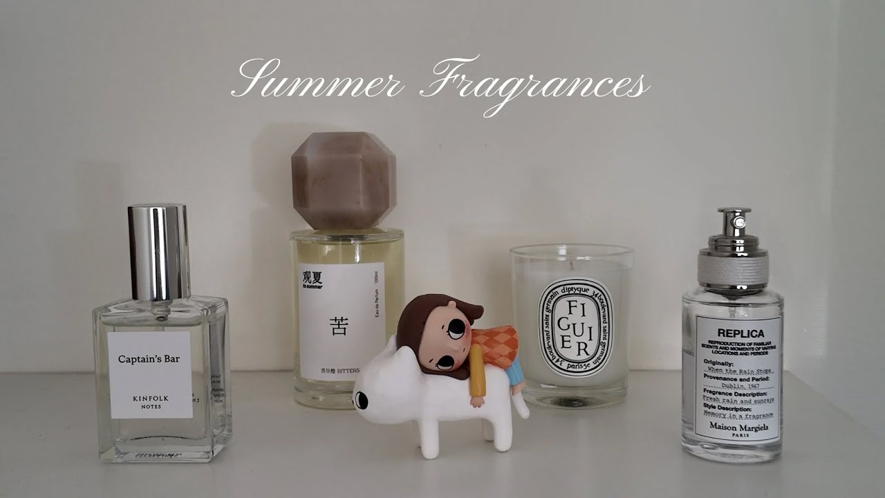 Some Summer Fragrances