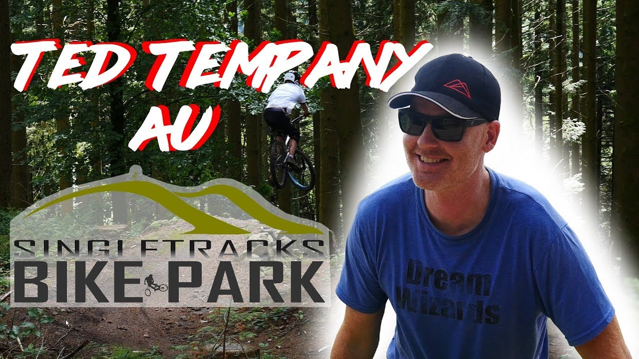 Ted TEMPANY la légende du shape au Singletracks BikePark