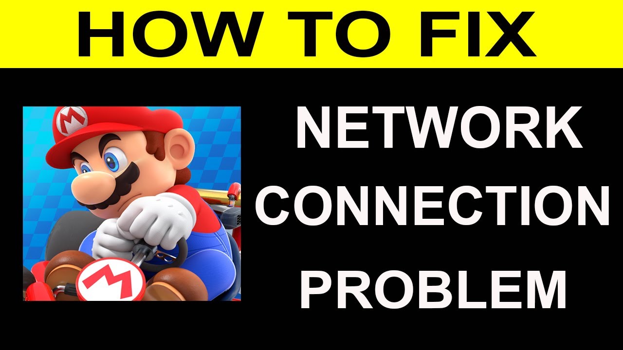 How To Fix Mario Kart Tour App Network Connection Problem Android| Mario Kart Tour No Internet Error