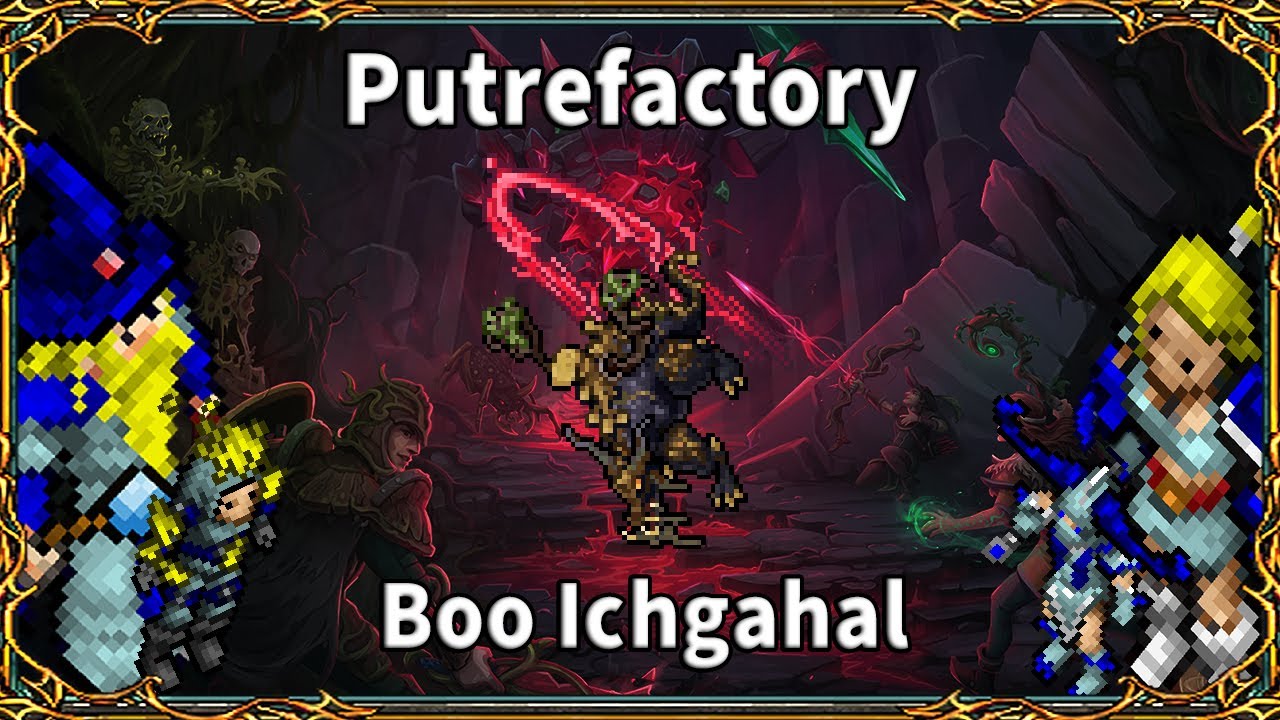 Rotten Blood Quest - Putrefactory,  Boo Ichgahal - Parte 4