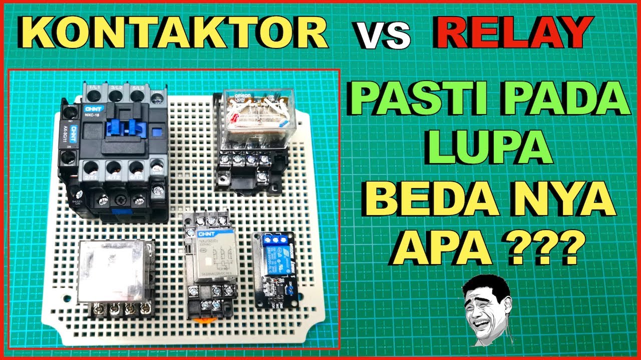 PERBEDAAN RELAY DAN KONTAKTOR - kegunaannya buat apa ?