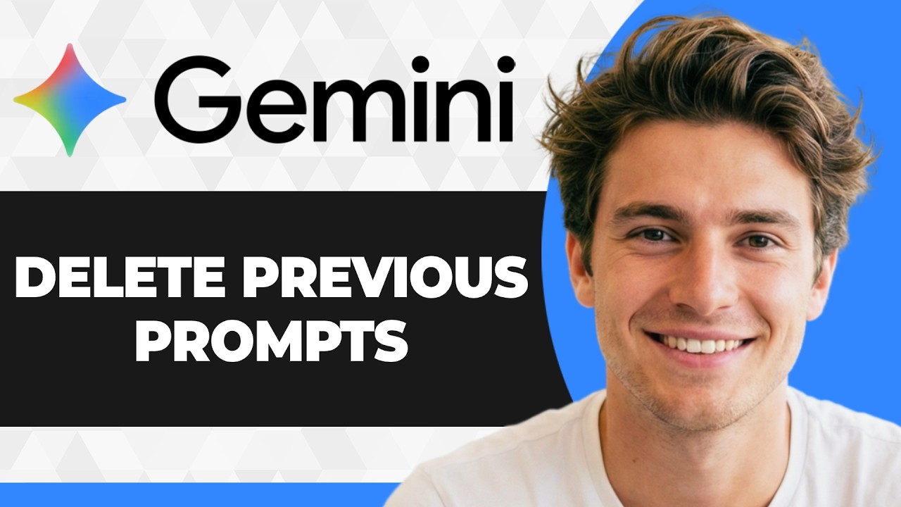 How to Delete Previous Prompts on Gemini AI (Step By Step) (2026 Guide)