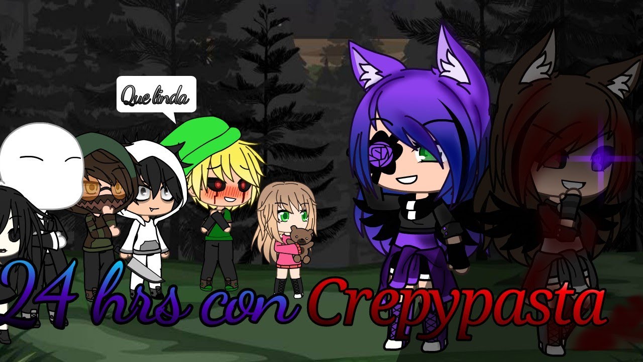 24 horas con los Creepypastas 1/? (Vale xdxd5)