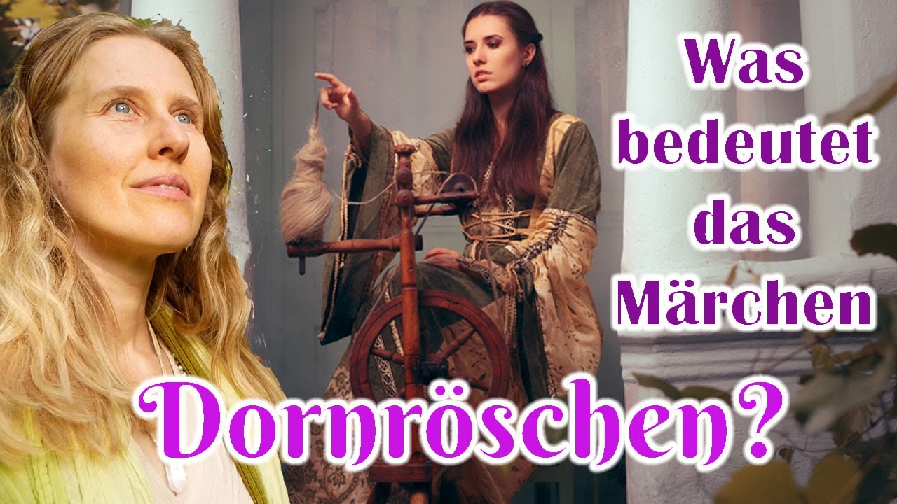 weibliche Archetypen: Dornröschen Symbolik, Verbannung der weiblichen Urkraft, 13. Fee, Märchen