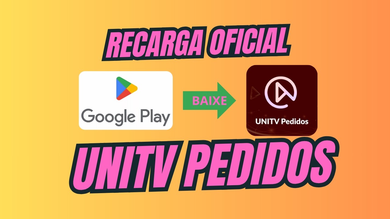 COMO RECARREGAR UNITV -  Aplicativo de recarga 2026
