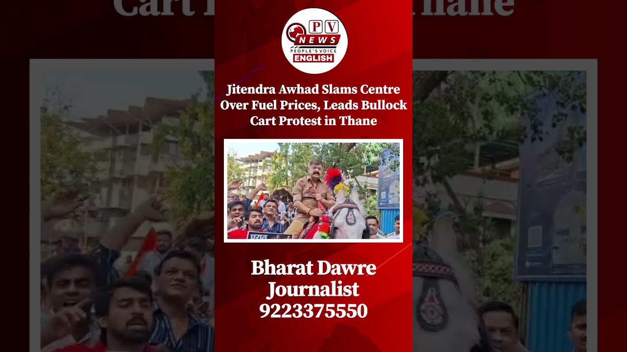 Jitendra Awhad Leads Bullock Cart Protest in Thane Against Fuel Price Hike, Slams Modi Government