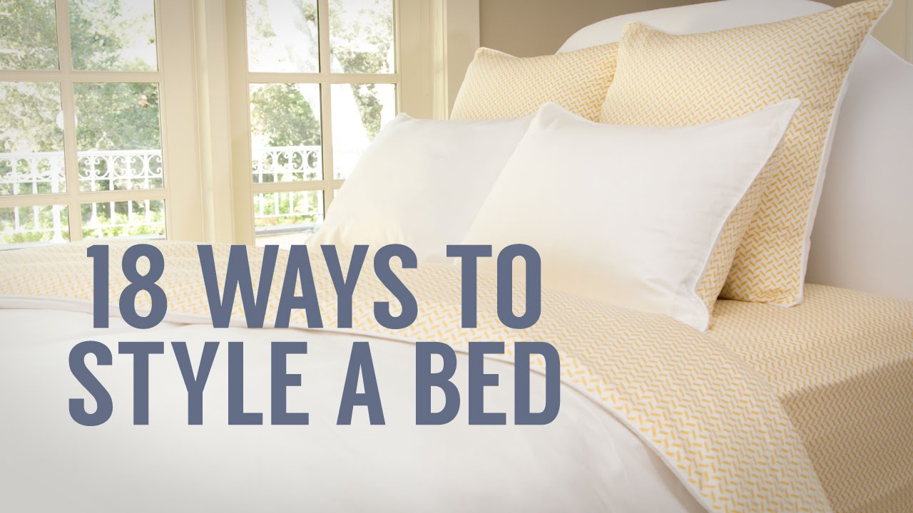 How to Style a Bed: 1 Bed 18 Ways