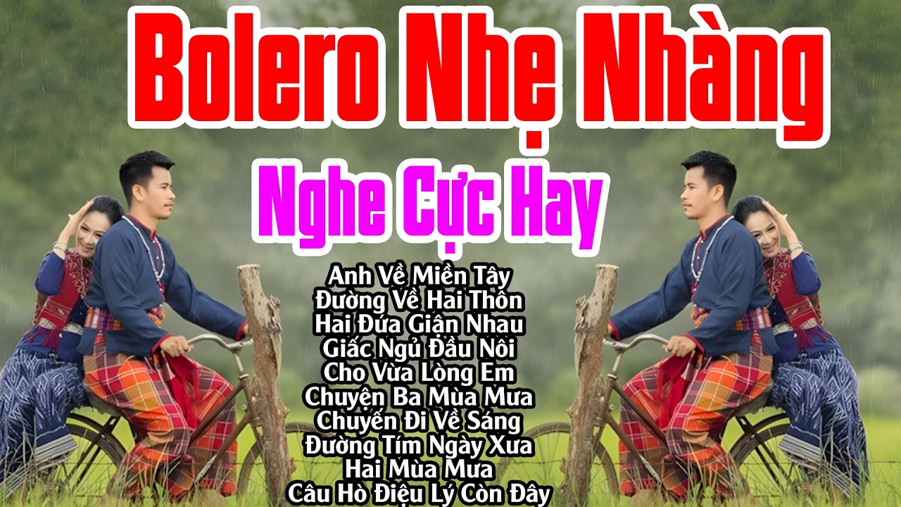 ANH VỀ MIỀN TÂY, ĐƯỜNG VỀ HAI THÔN...LK Cha Cha Cha Dân Ca Quê Hương Miền Tây Chọn Lọc 2026