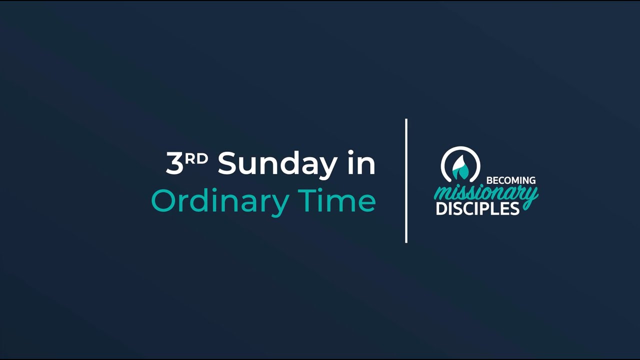 3rd Sunday in Ordinary Time (Year A).