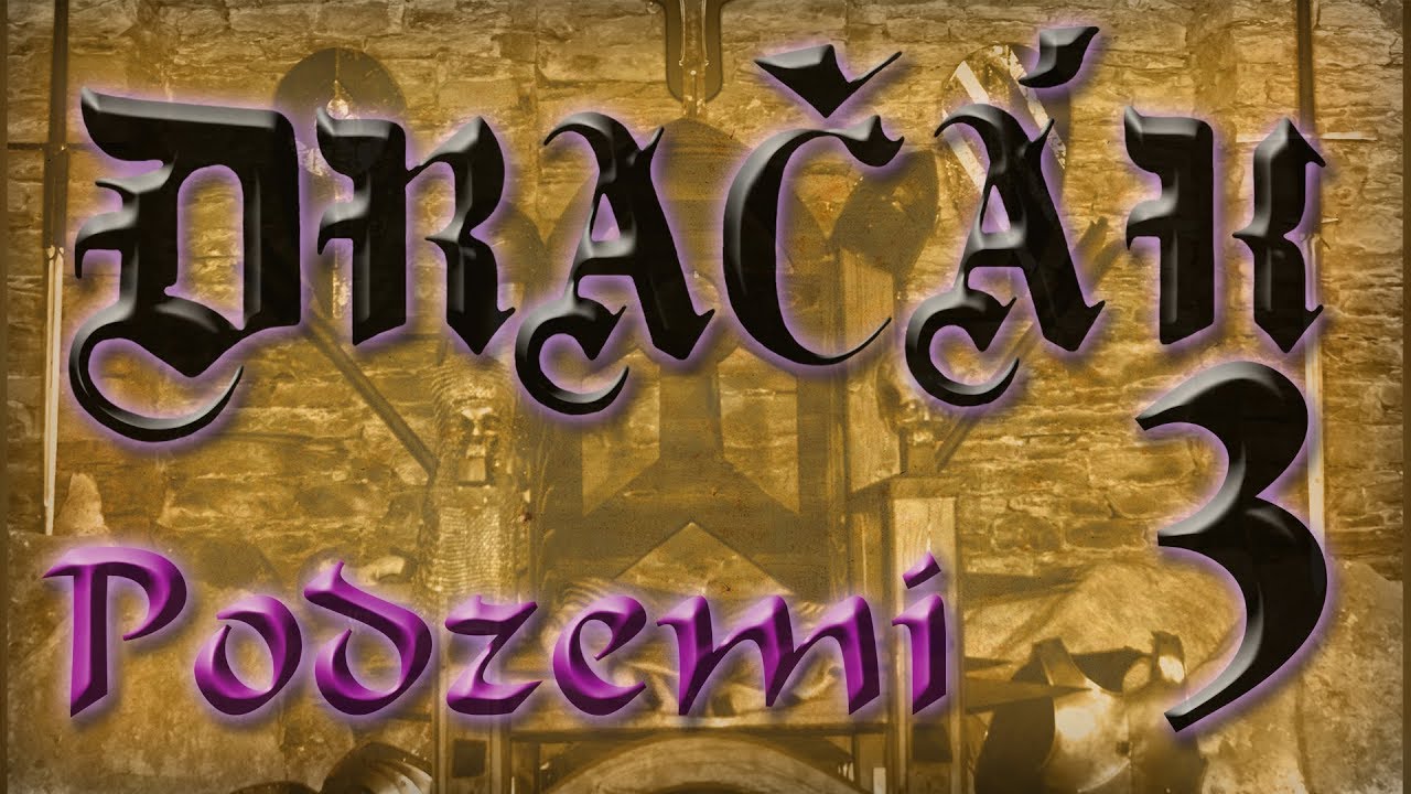 Drač&aacute;k 3 Podzem&iacute; / Dungeons and Dragons fan film