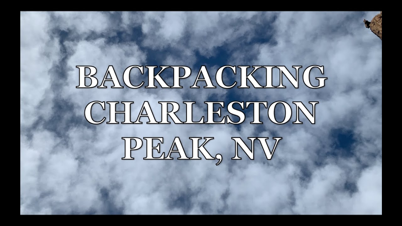 Overnight Backpacking Trip | Charleston Peak in Nevada