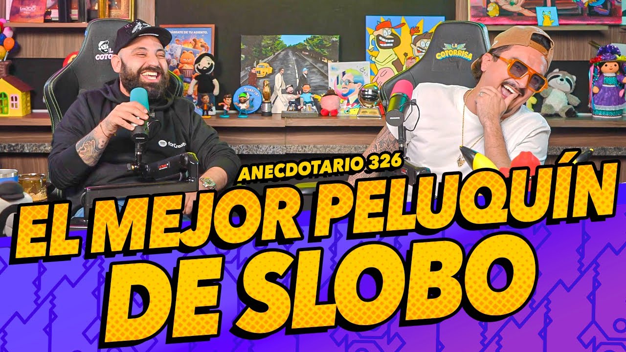 Anecdotario 326 - El mejor peluquín de @Slobotzky