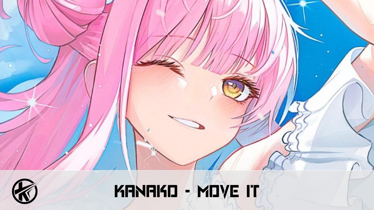 Nightcore - Move it [Kanako]