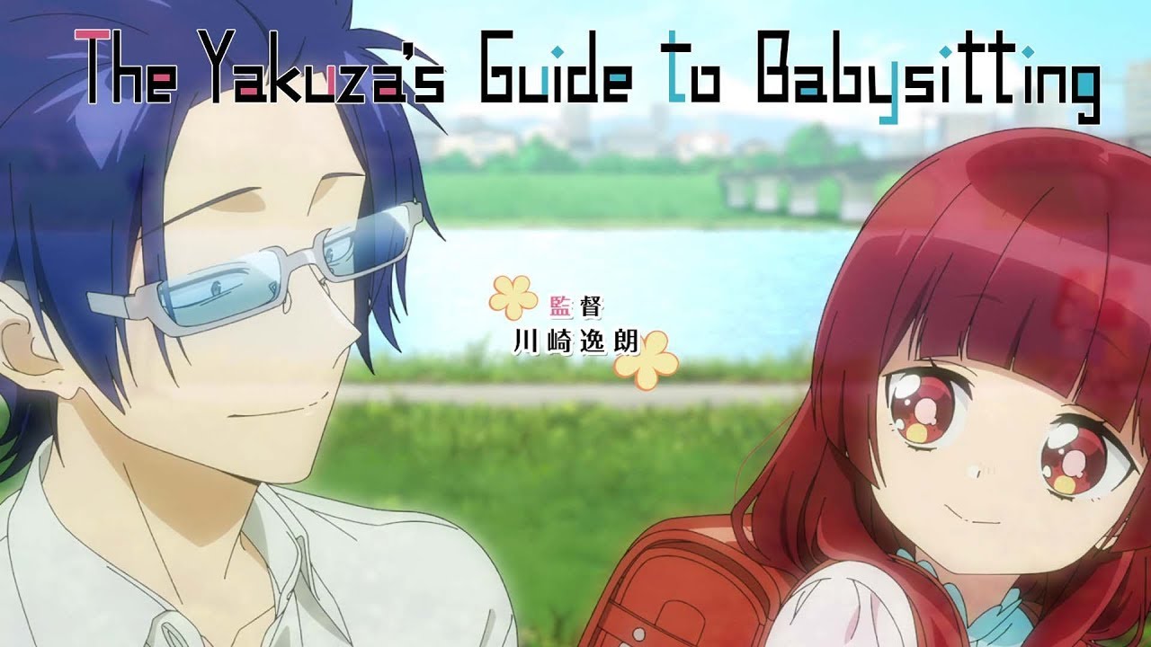 The Yakuza's Guide to Babysitting - Opening | Mirai no Hero Tachi e