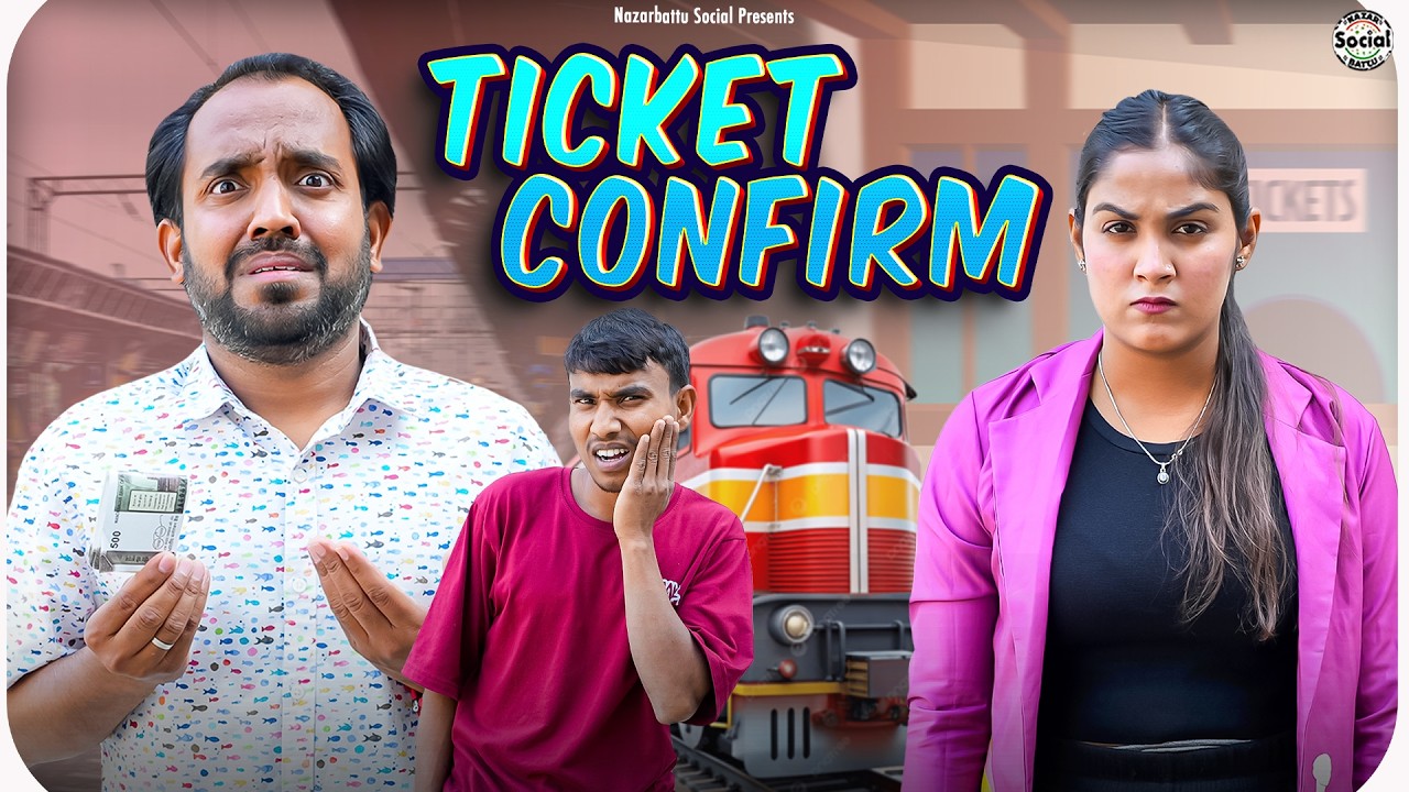 Ticket Confirm ||  टिकट कंफर्म || @nazarbattusocial3220