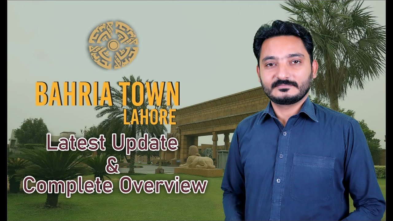 Bahria Town Lahore Latest Update & Complete Analysis -- Sky Realtors.