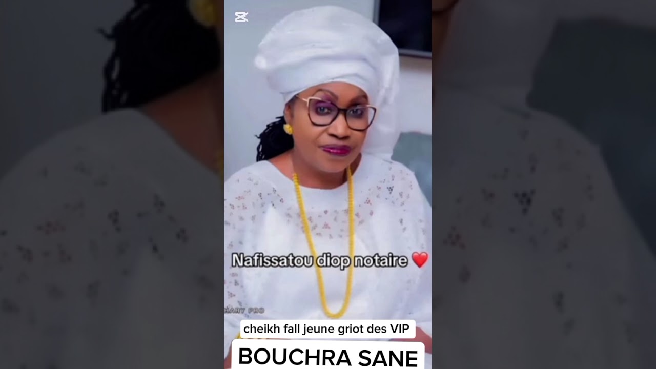Cheikh fall jeune griot des vip chante  Bouchra Sane  Nafisatou Diop 
