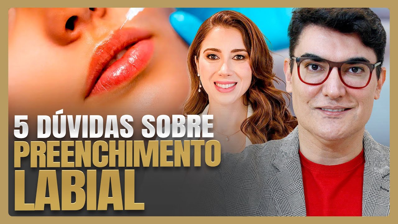 5 dúvidas sobre o PREENCHIMENTO LABIAL