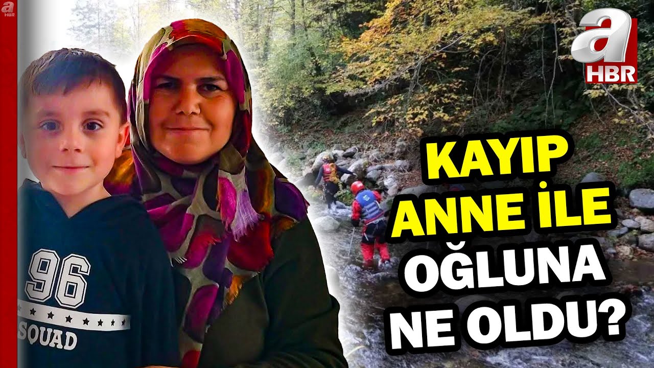 Kastamonu'da Kayıp Anne İle Oğlundan Günlerdir Haber Yok! | A Haber