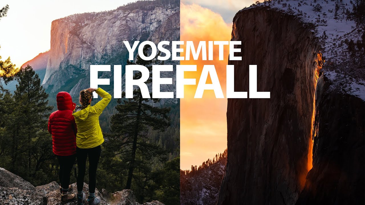 ULTIMATE YOSEMITE FIREFALL TRAVEL GUIDE (Best Winter Hikes & Viewpoints)