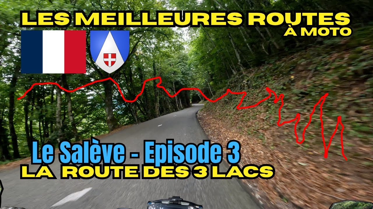Les meilleures routes à moto - Ep. 16 - La Route des 3 Lacs
