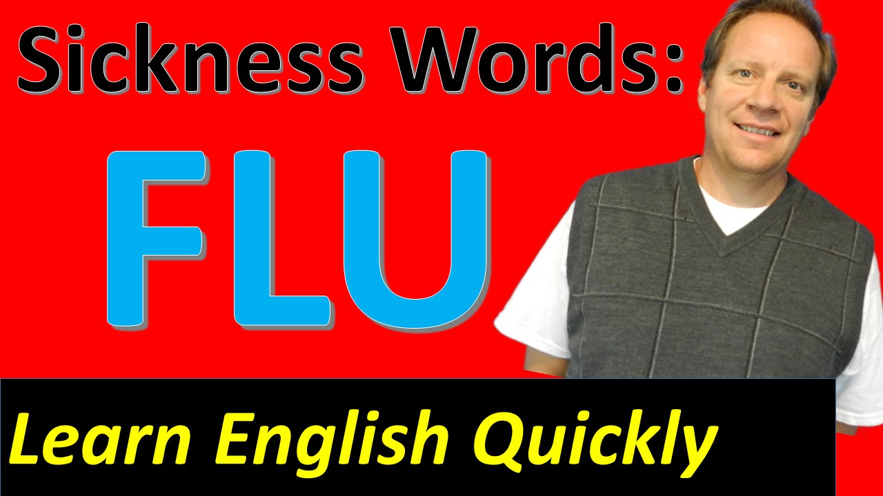 Advanced English Lesson about the Flu: Learn English Vocabulary from a Common Sickness