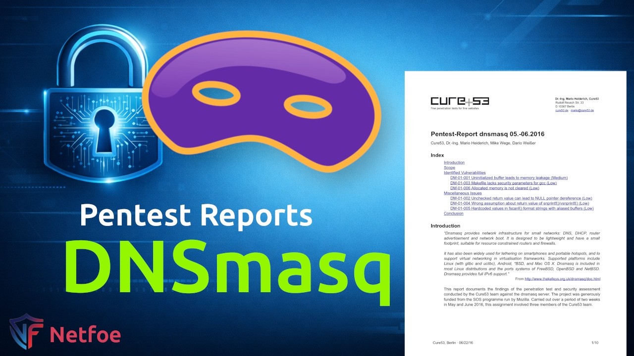 DNSmasq Security Review: Cure53 Penetration Test Report