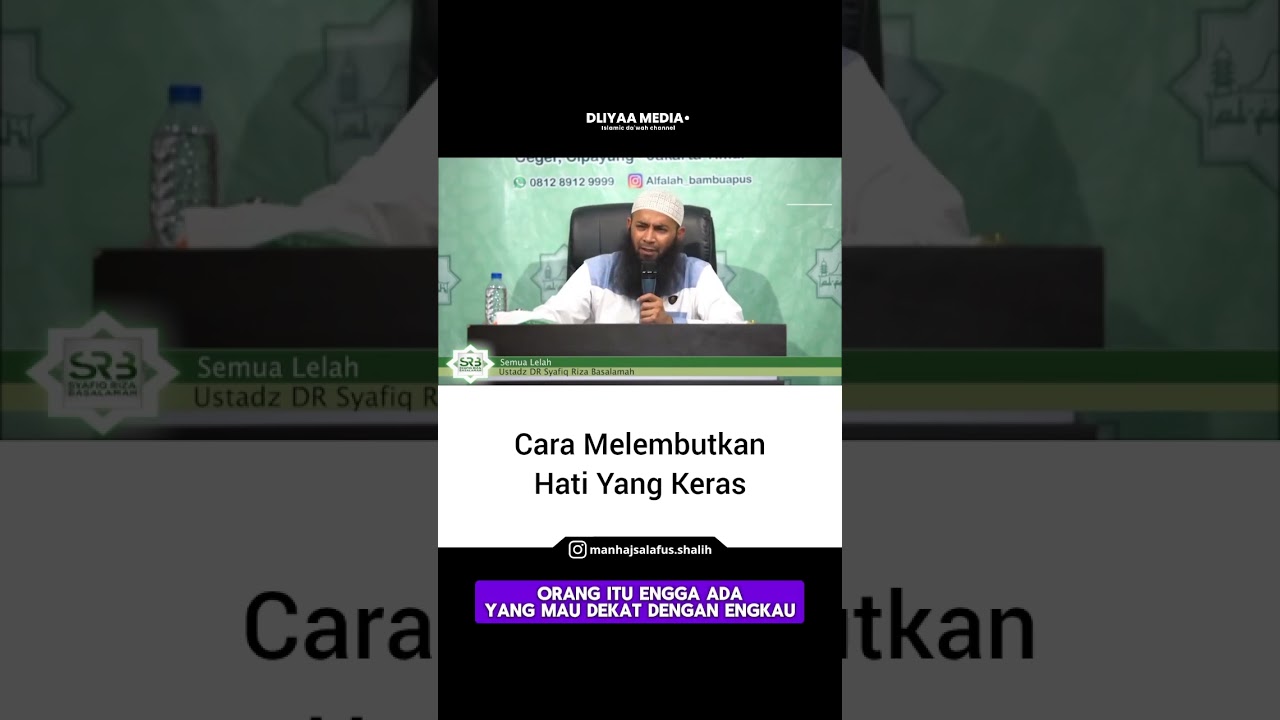 CARA MELEMBUTKAN HATI YANG KERAS #ustadzsyafiqrizabasalamah #dakwah #hati #islam #shorts