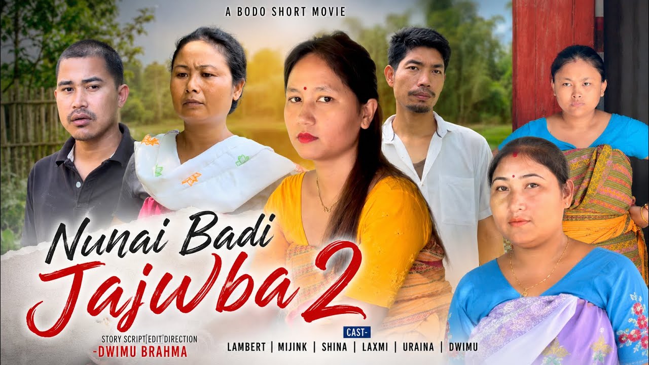 Nunai Badi Jajwba2 ||A Bodo Short Movie||Dwimu Brahma 