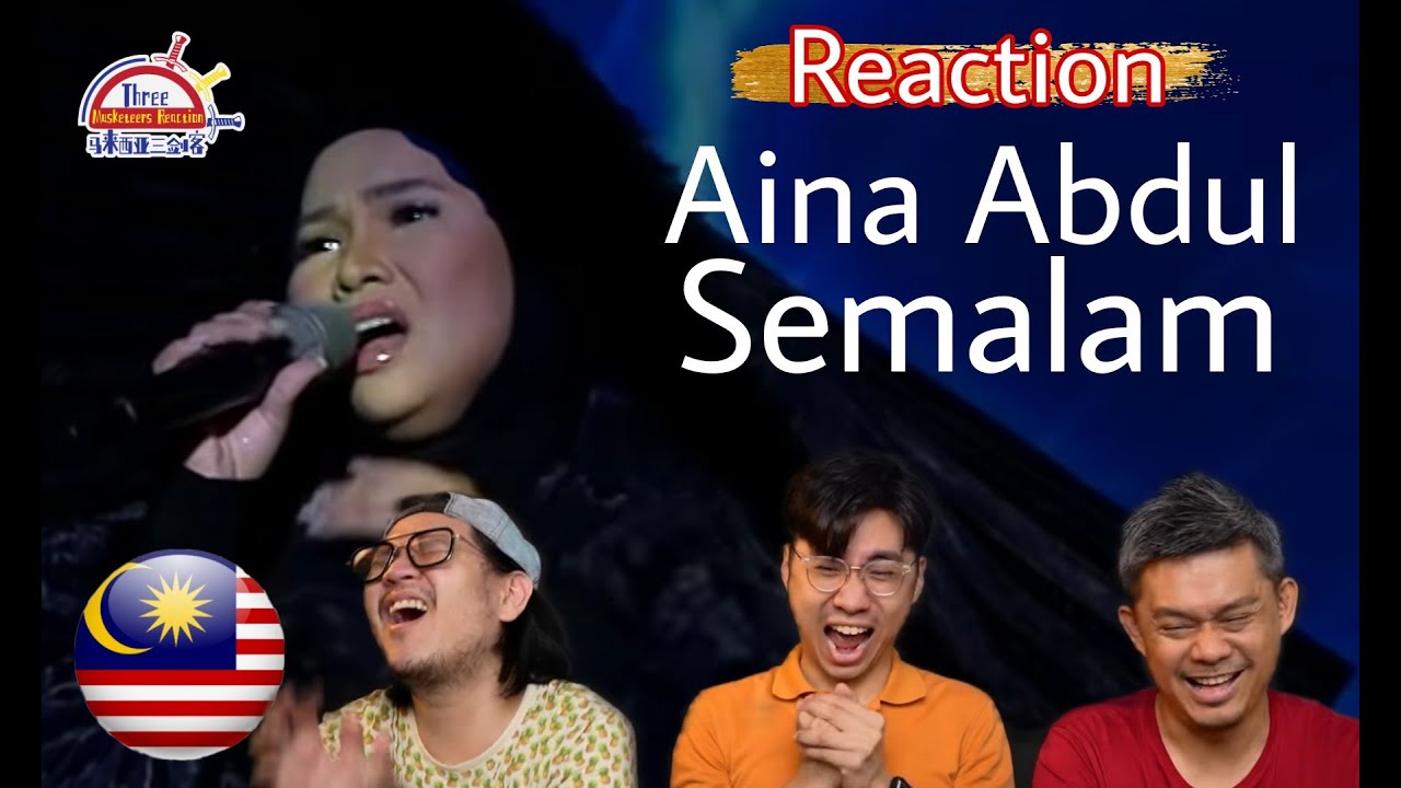 Aina Abdul《Semalam》|| 3 Musketeers Reaction马来西亚三剑客【REACTION】【ENG SUBS】