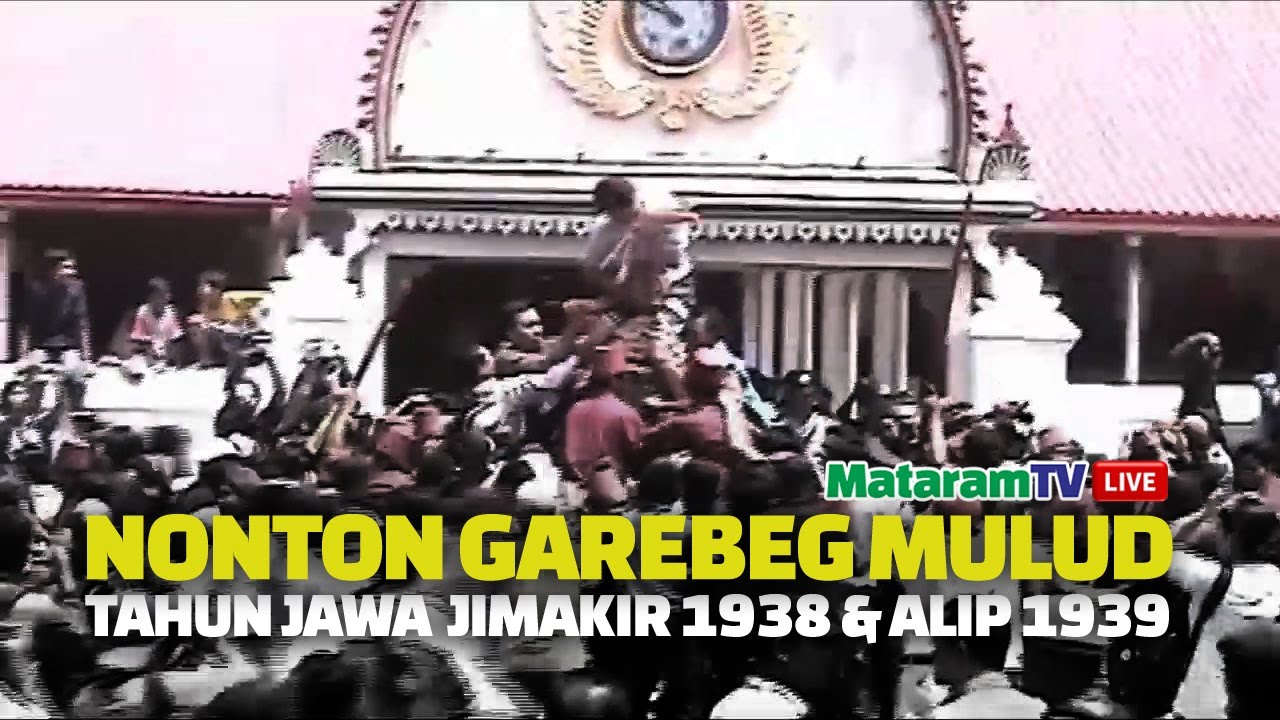 Nonton Garebeg Mulud (Jimakir 1938, Alip 1939) - Sg.2 | MataramTV Live