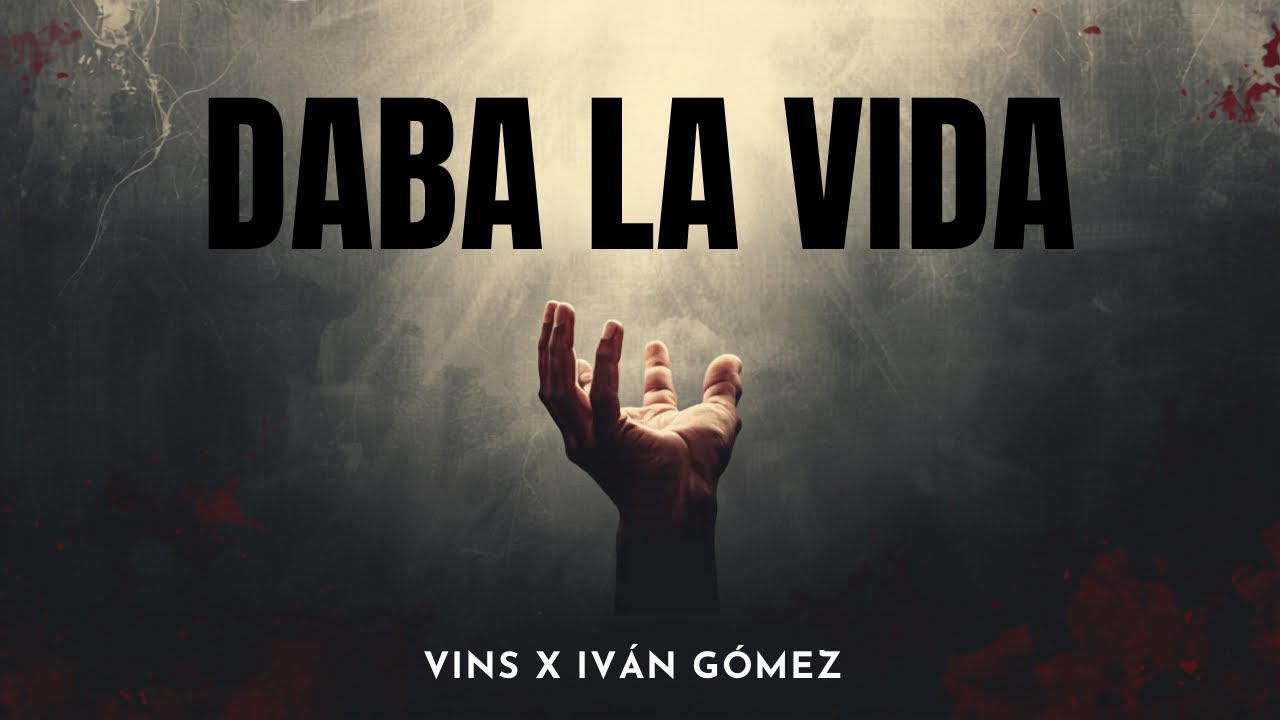 VINS - DABA LA VIDA FT. IVÁN GÓMEZ X PMRECORDS