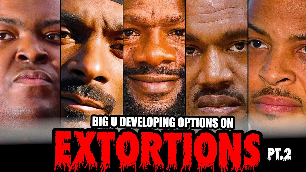 Big U EXTORTIONS on Kanye, Snoop, T.I., Post Malone & More 😳 PT.2