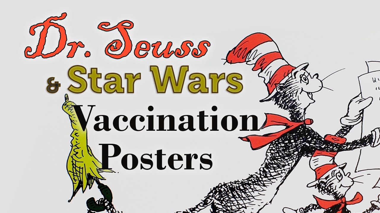 A First Look at Dr. Seuss and Star Wars Vaccination Posters | From the Stacks