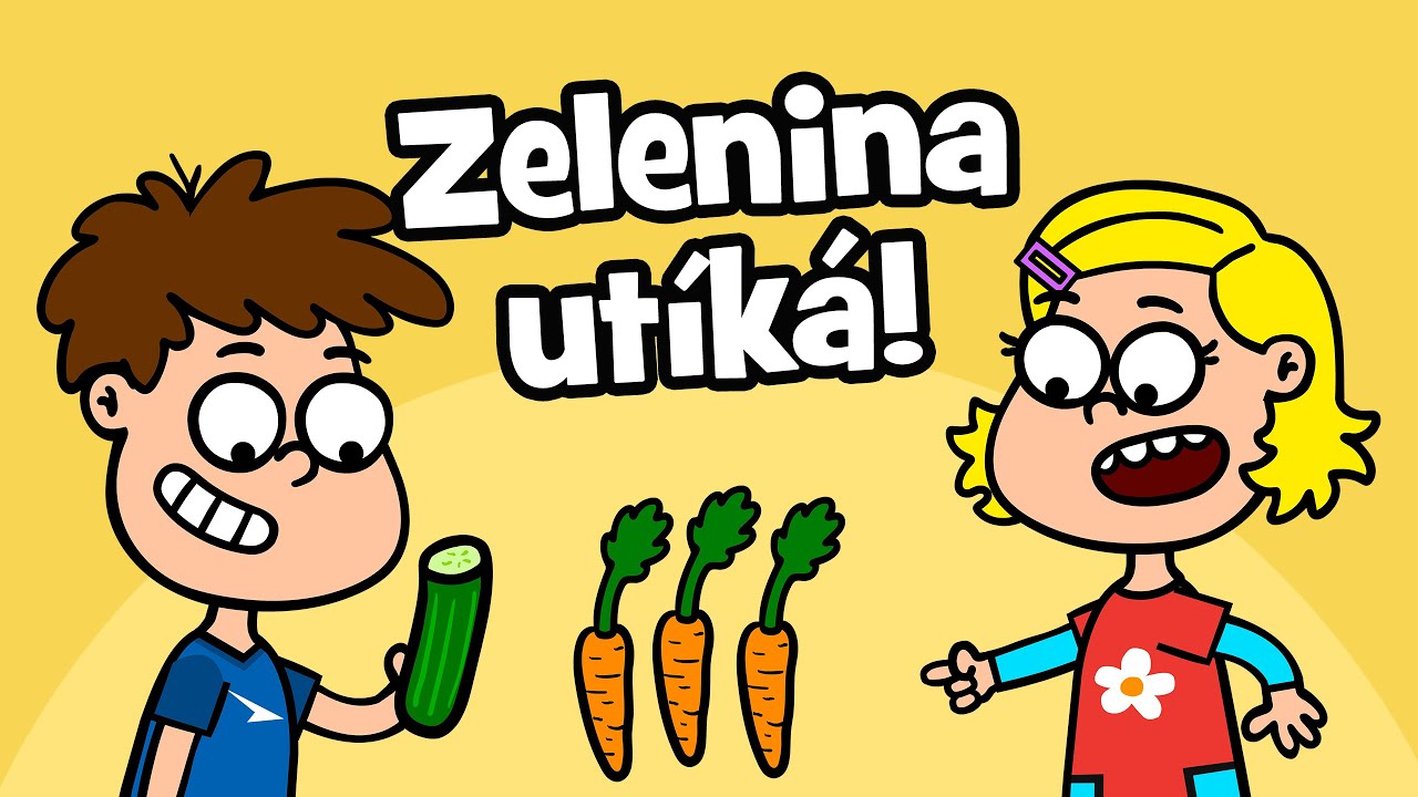 Hur&aacute;, dětk&eacute; p&iacute;sničky! - Zelenina ut&iacute;k&aacute;!