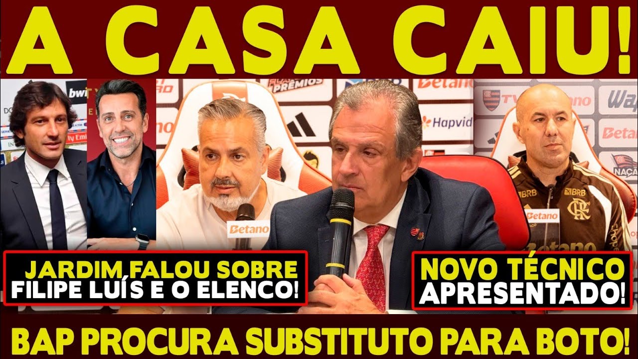 A CASA CAIU! BAP PROCURA SUBSTITUTO PARA JOSÉ BOTO! MUDANÇA GERAL NO FLAMENGO! JARDIM SURPREENDE!