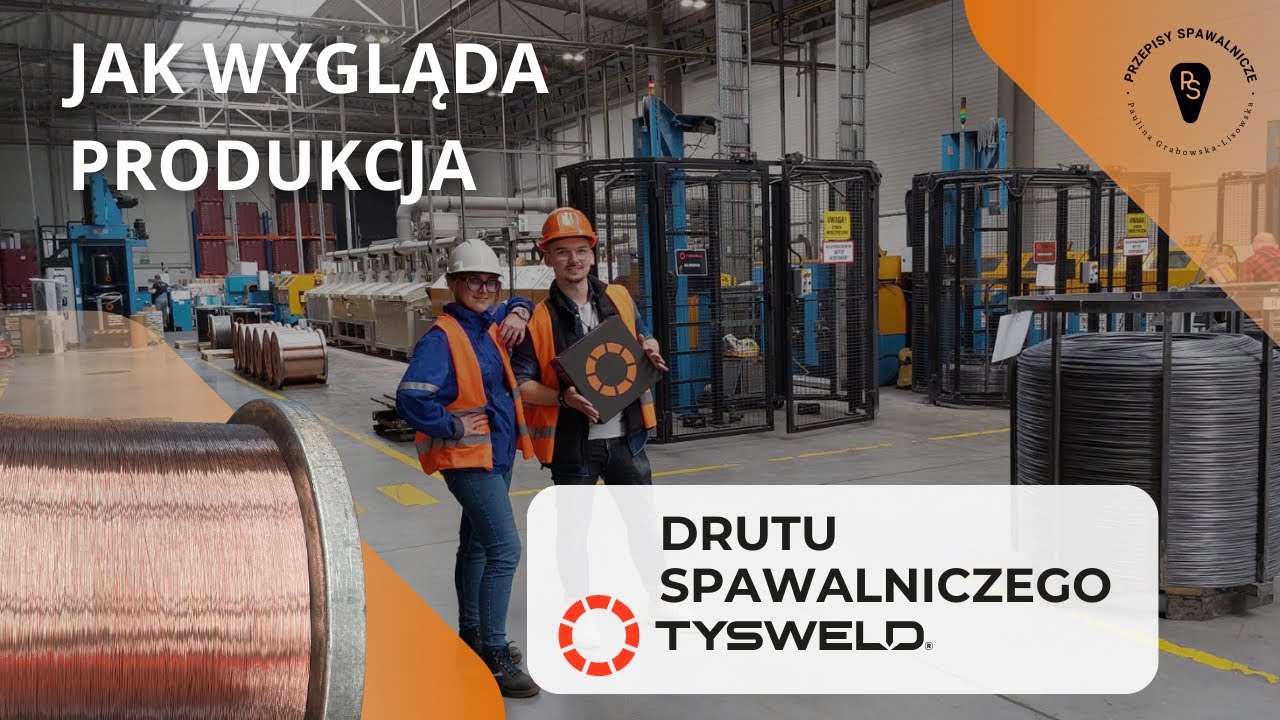 Jak wygląda produkcja drutu spawalniczego TYSWELD?