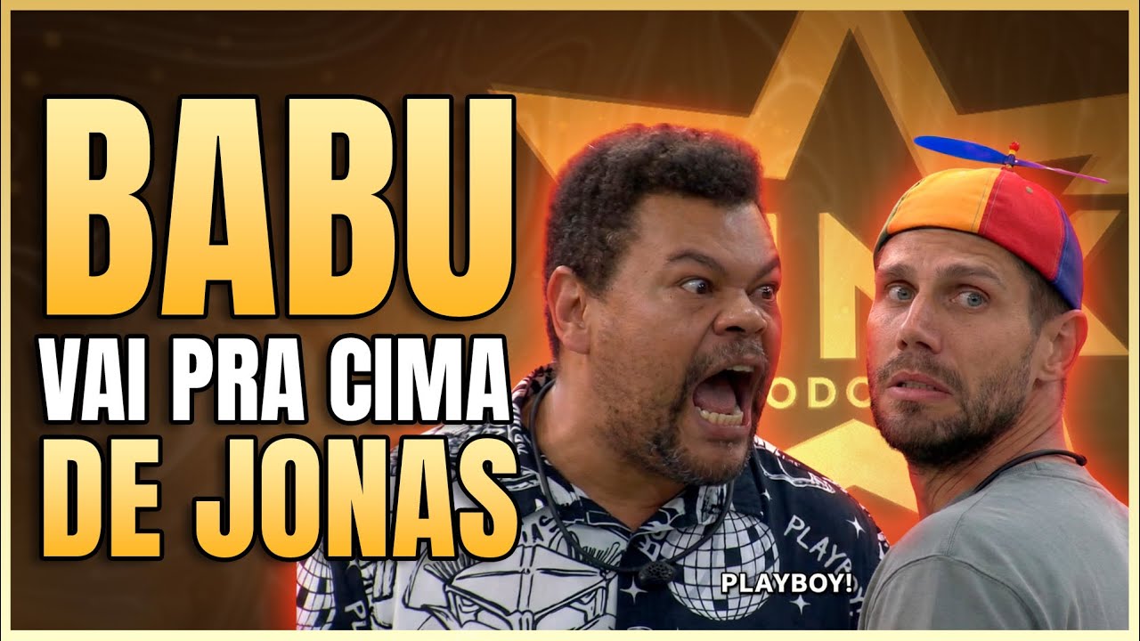 BBB COM CARA DE FAZENDA: BABU BRIGA FEIO COM JONAS! | LINK PODCAST