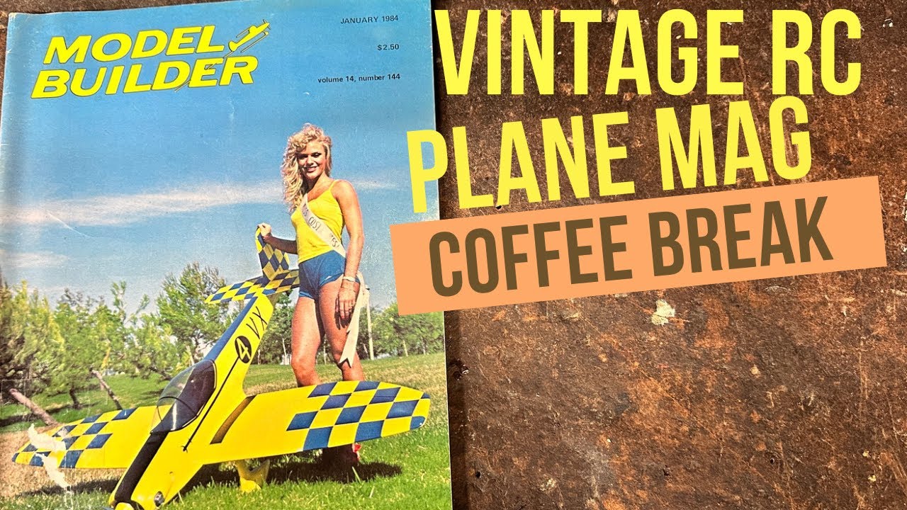 RC Plane Coffee Break, 1984 Model Builder Magazine thumb through.
