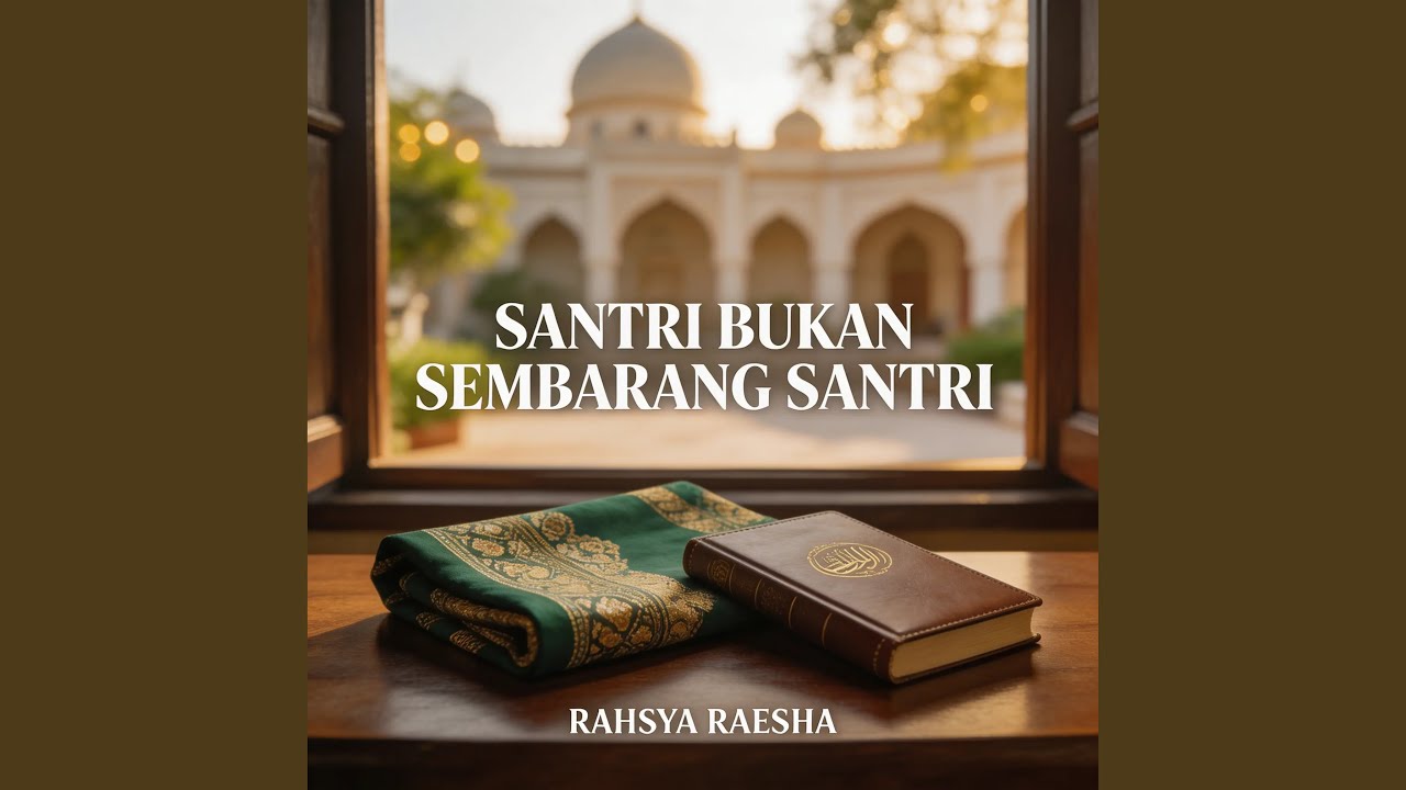 Santri Bukan Sembarang Santri