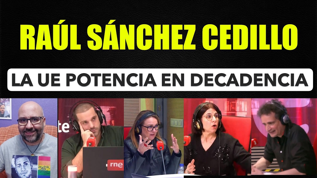 Raúl Sánchez Cedillo, la UE es una potencia en decadencia.