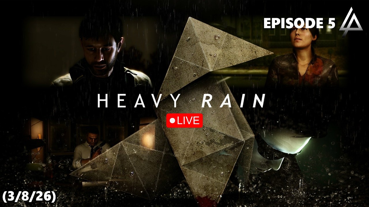 HEAVY RAIN EP. 5 // (3/8/26) | pharroos